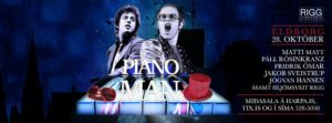 PIANO MAN - bedste sange af Billy Joel og Elton John @ Harpa Concert Hall and Conference Centre | Reykjavík | Island